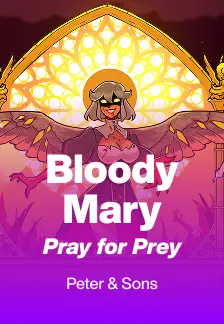 Bloody Mary: Pray for Prey